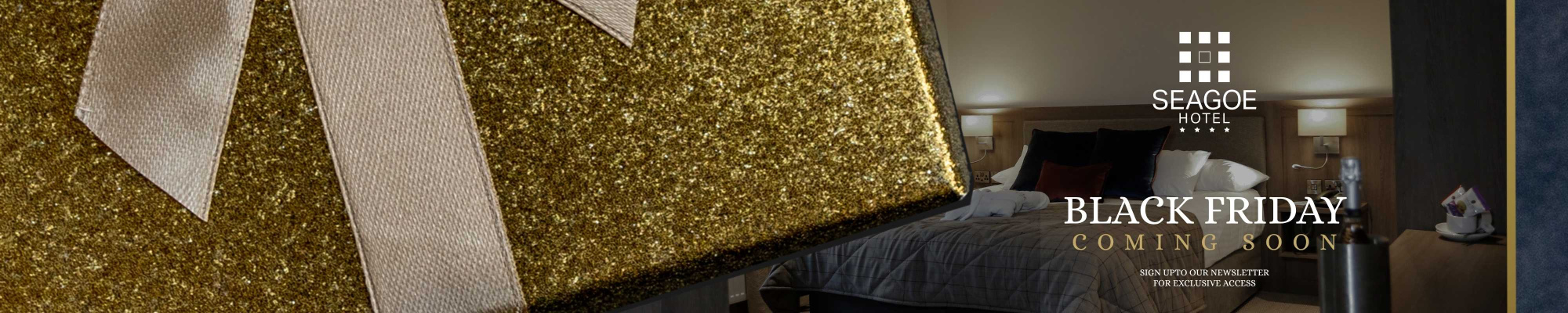 Seagoe Hotel Black Friday