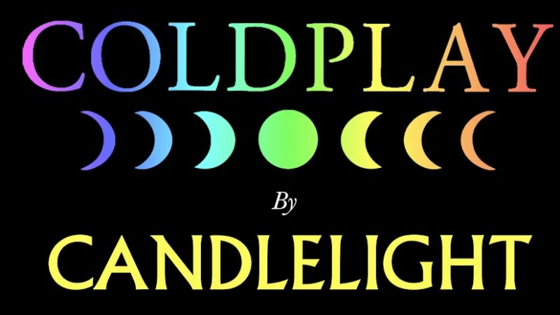 Coldplay By Candlelight